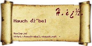 Hauch Ábel névjegykártya